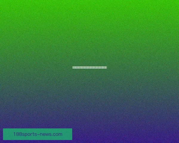 世界杯精彩对决预测攻略助你精准投注赢取丰厚奖励