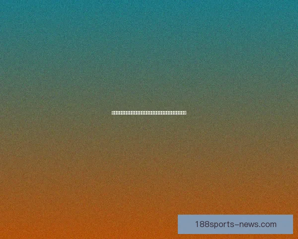 世界杯竞猜高赔率平台安全稳定玩法指南热门赛事数据深度解析全面